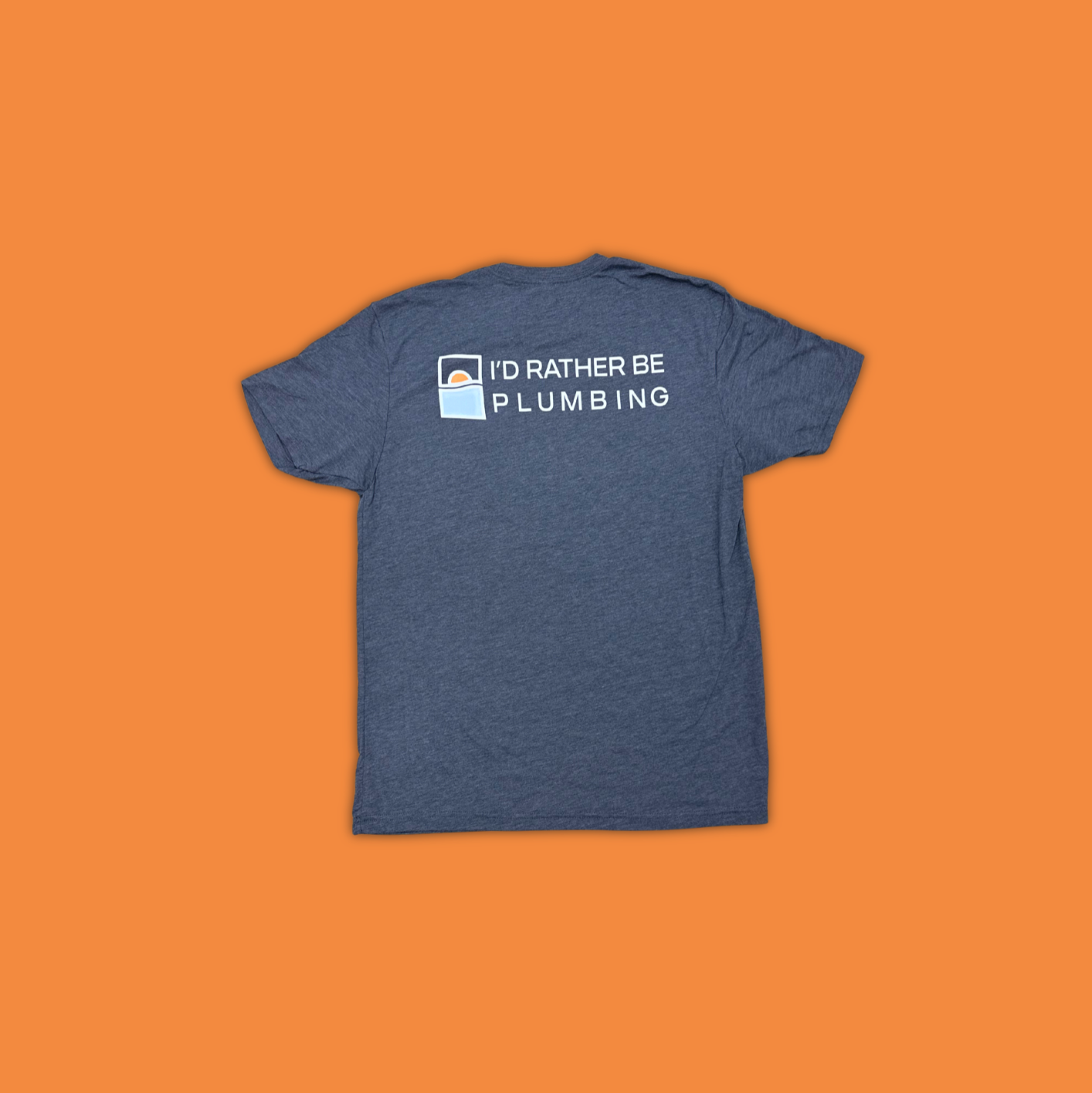I'd Rather Be Plumbing T-Shirt